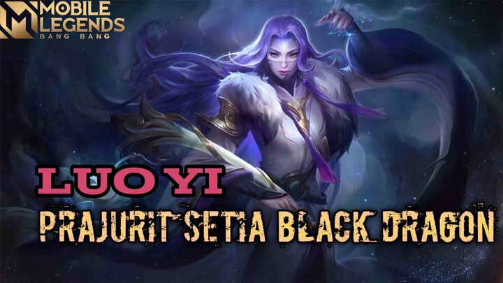 LUO YI PRAJURIT SETIA BLACK DRAGON