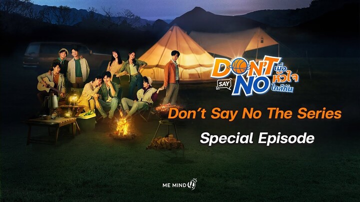 Trailer | Don’t Say No The Series | Special Episode