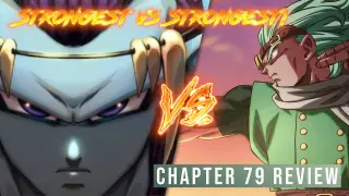 Strongest vs Strongest | Dragon Ball Super Chapter 79 Review