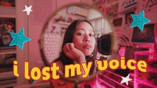 I LOST MY VOICE (and how I got it back)