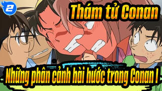 [Thám tử Conan] Tổng hợp những phân cảnh hài hước trong Conan （I）_2