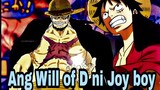 Ang Will of D ni Joy Boy | One Piece  Tagalog Analysis