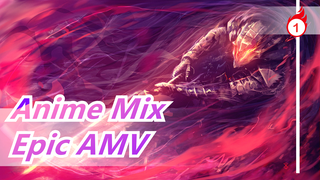 [Anime Mix] Epic| Sound Connection_1