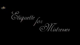 ‘Etiquette for Mistresses’ FULL MOVIE