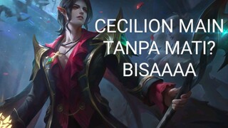 CECILION LAWAN KARRIE? GAK MASALAH!!! BISA MAIN TANPA MATI