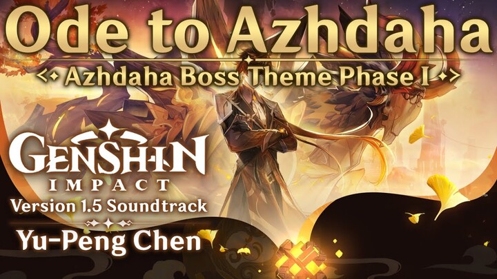 Ode to Azhdaha — Azhdaha Boss Theme: Phase I | Genshin Impact Original Soundtrack: Liyue Chapter