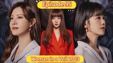 🇰🇷 Woman in a Veil 2023 Episode 95| English SUB (High-quality)