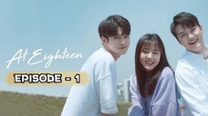 At Eighteen Season 1 EPISODES -1 (Hindi Dubbed) WeB-DL