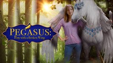 Pegasus Pony with a Broken Wing (2019) ม้าเพกาซัสที่มีปีกหัก