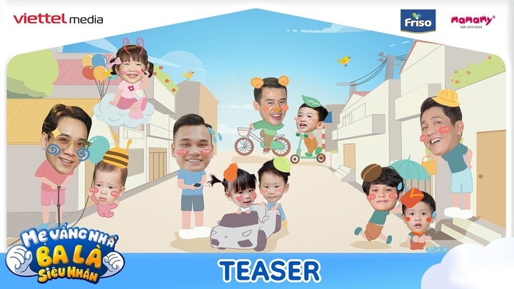 TEASER l MVNBLSN l Các ông bố siêu nhân hội tụ l Đức Thịnh, Lương Thế Thành, Khắc Việt, Justatee