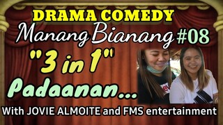 DRAMA COMEDY ILOKANO TEASER MANANG BIANANG #08---PADAANAN...with Jovie Almoite and FMS entertainment