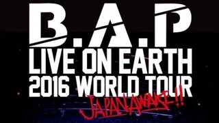 B.A.P - Live On Earth 2016 World Tour: Japan Awake! [2016.06.18]