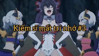 Kiếm sĩ mất trí nhớ p3