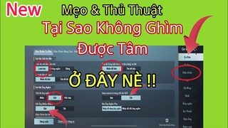 PUBG Mobile | NEW 😱 Mẹo & Thủ Thuật Cài Setting Chuẩn | Tại Sao Không Ghìm Được Tâm | NhâmHNTV