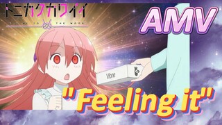 [Tonikaku Kawaii] AMV |  "Feeling it"