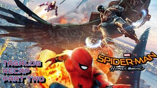 SPIDER-MAN HOMECOMING | TAGALOG RECAP PART TWO | Juan's Viewpoint Movie Recaps