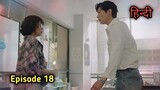 Beauty And Mr. Romantic Episode 18 Explained in Hindi || Korean Drama  #hindiexplainadda