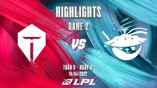 TES vs AL | Highlights - Game 2 | Tuần 9 Ngày 3 | LPL Mùa Xuân 2022