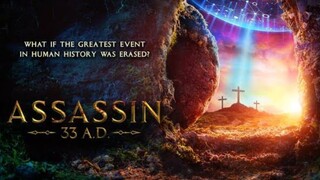 Assassins 33 A.D. gumawa ng time machine para bumalik sa nakaraan at i-assassinate c Jesus Christ