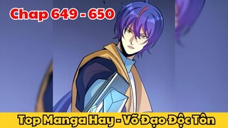 Review Truyện Tranh - Võ Đạo Độc Tôn - Chap 649 - 650 l Top Manga Hay - Tiểu Thuyết Ghép Art