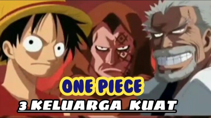 3 KELUARGA TERKUAT DI ONE PIECE