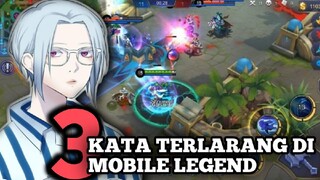 3 KATA TERLARANG YANG TIDAK BOLEH KALIAN UCAPAKAN DI MOBILE LEGEND