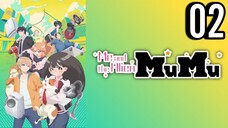 Me and the Alien MuMu Episode 2