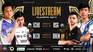 MPL-PH S10 PLAYOFFS DAY 2 BLCK VS BREN GAME 5