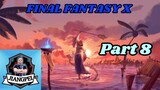 Final Fantasy X: Part 8