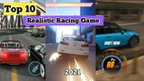Top 10 REALISTIC Racing Games | Really Fun Game of 2021 | On Android & iOS