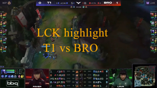 LCK highlight - T1 vs BRO -p16