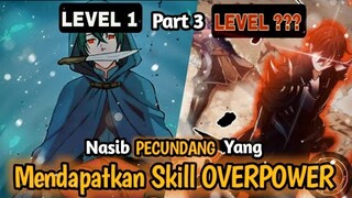 Terhina dan disiksa hanya karena level 1, Tapi mendadak mendapatkan Armor yang OVERPOWER...PART 3