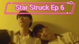 [Eng] Star.Struck Ep 6