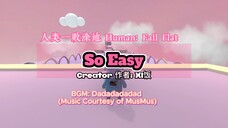 [Human: Fall Flat] So Easy