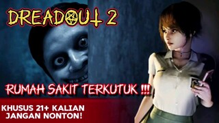 BOSS TRAKHIR DI RUMAH SAKIT ! Dreadout 2 Gameplay Indonesia