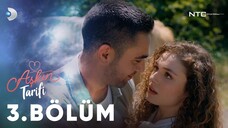 Aşkın Tarifi VOSTFR - Episode 03