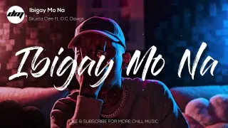 Skusta Clee, O.C Dawgs - Ibigay Mo Na (Lyric Video)