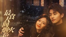 Falling Before Fireworks 2023 [Eng.Sub] Ep08