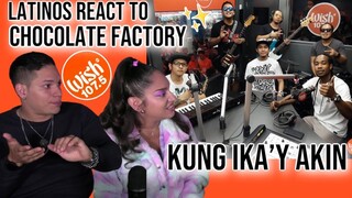 Latinos react to FILIPINO REGGAE FOR THE FIRST TIME| Chocolate Factory "Kung Ika'y Akin" LIVE