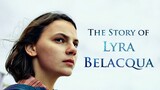 The Story of Lyra Belacqua
