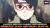 SARADA MENJADI CHUUNIN | PERTARUNGAN BORUTO DAN MITSUKI DI BATALKAN