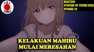 Otonari No Tenshi-Sama Episode 10 (Reaction)