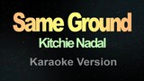 Same Ground - Kitchie Nadal