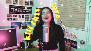 KILL THIS LOVE by BLACKPINK (cover) Maimai Lampos