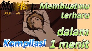 [Mushoku Tensei] Kompilasi | Membuatmu terharu dalam 1 menit