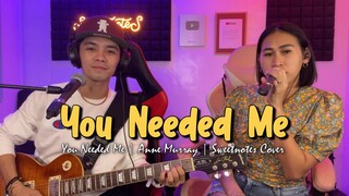 You Needed Me - Anne Murray | Sweetnotes Cover