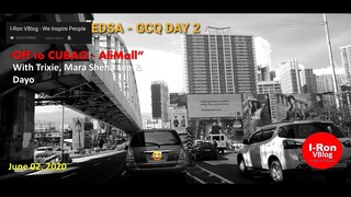 Vlog-Vlogan Implementation of GCQ on 2nd Day in Philippines -  Road to Cubao