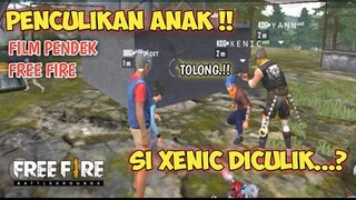 FILM PENDEK FREE FIRE | "PENCULIKAN ANAK..!!"