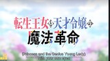 The Magical Revolution of the Reincarnated Princess and the Genius Young Lady ep 7