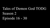 Tales of Demons and Gods TODG Season 2 Episode 16 - 30 Subtitle Indonesia